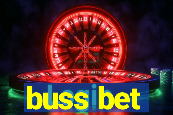 buss bet
